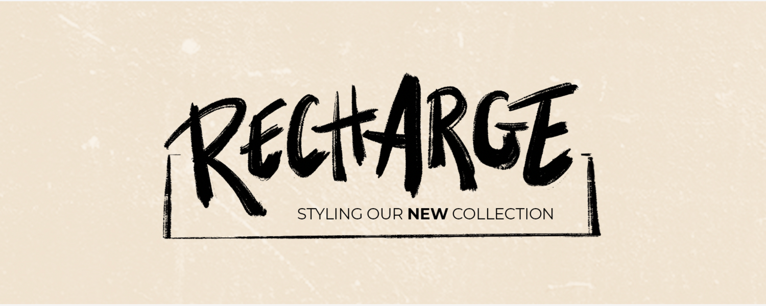 How To: Style our new Recharge Collection