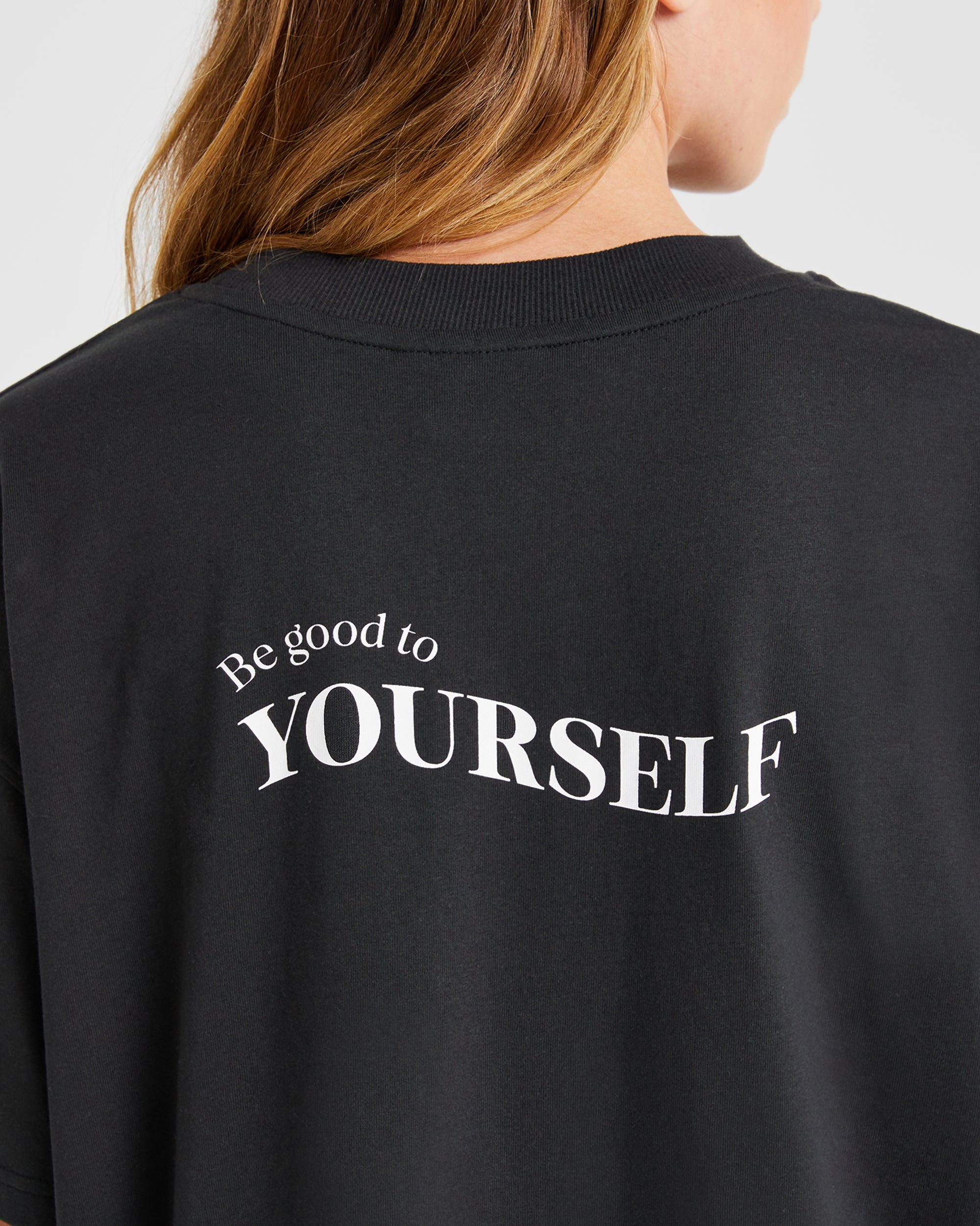 Be Good To Yourself Oversized T Shirt - Black